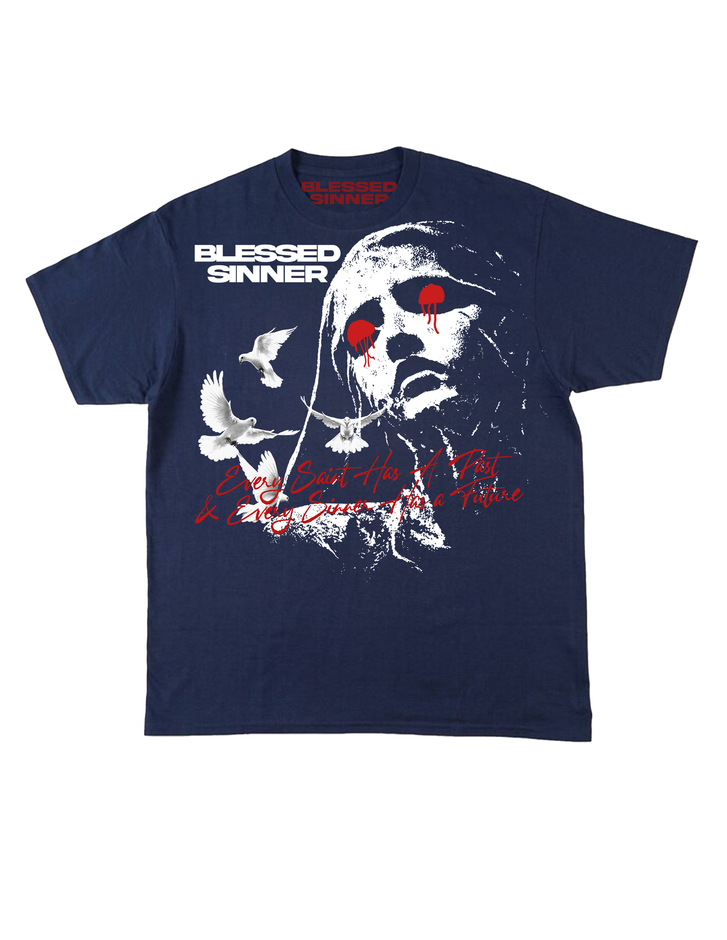 Blessed Sinner T-shirts